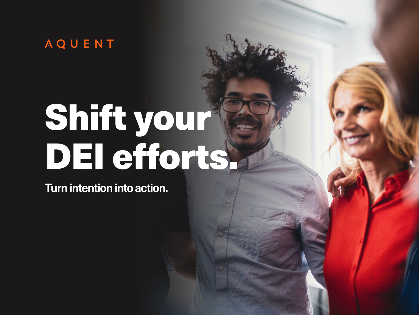 AQUENT hero banner with bold white text: 'Shift your DEI efforts. Turn intention into action' and a smiling diverse team on the right.